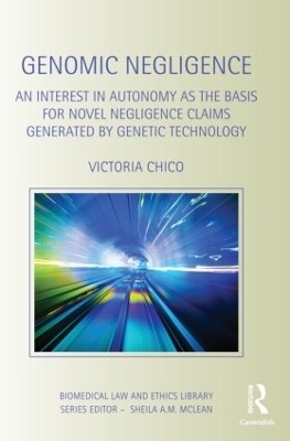 Genomic Negligence - Victoria Chico