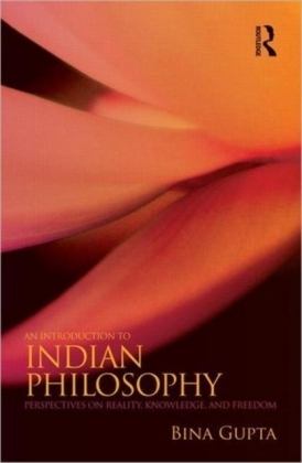 An Introduction to Indian Philosophy - Bina Gupta