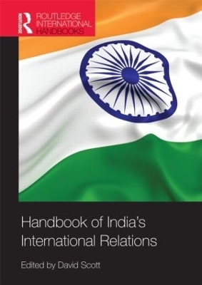 Handbook of India's International Relations - 