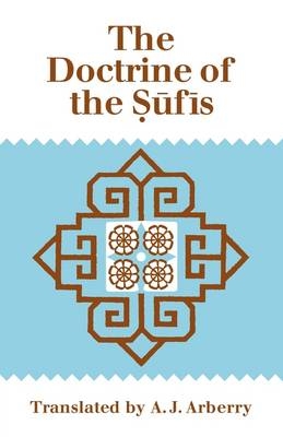 The Doctrine of Sufis - Abu Bakr Al-Kalabadhi