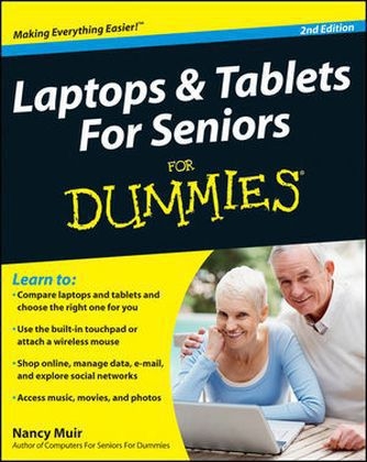 Laptops & Tablets for Seniors For Dummies - Nancy C. Muir