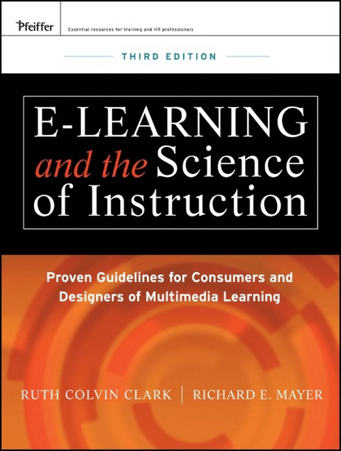 e-Learning and the Science of Instruction - Ruth C. Clark, Richard E. Mayer