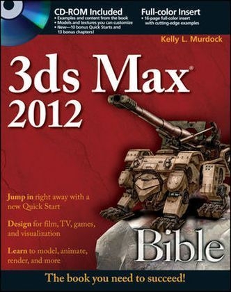 3ds Max 2012 Bible - Kelly L. Murdock