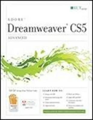 Dreamweaver CS5: Advanced ACA Edition and CertBlaster Student Manual -  Axzo Press