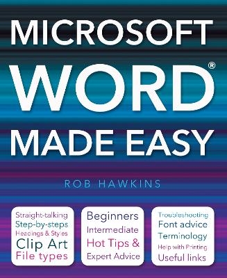 Microsoft Word Made Easy - Rob Hawkins