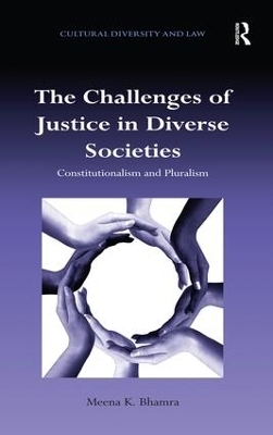 The Challenges of Justice in Diverse Societies - Meena K. Bhamra