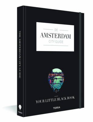 Amsterdam City Guide: Your Little Black Book - Anne de Buck