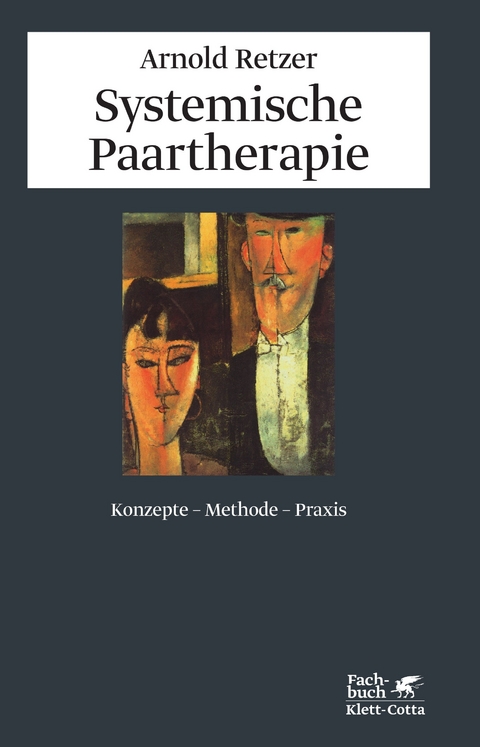 Systemische Paartherapie - Arnold Retzer