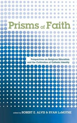 Prisms of Faith - 