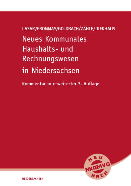 Neues Kommunales Haushalts- und Rechnungswesen in Niedersachsen - Andreas Lasar, Dieter Grommas, Arnim Goldbach, Kerstin Zähle, Berta Diekhaus