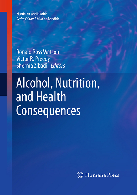 Alcohol, Nutrition, and Health Consequences - 