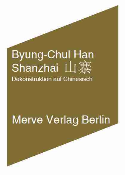 Shanzhai 山寨 - Byung-Chul Han