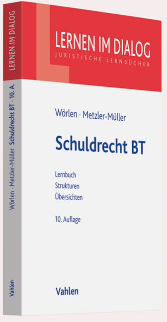 Schuldrecht BT - Rainer Wörlen, Karin Metzler-Müller