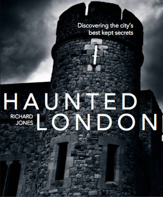 Haunted London - Richard Jones