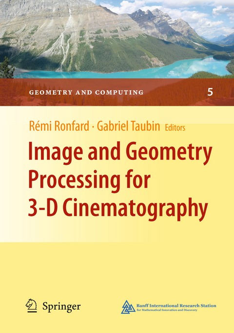 Image and Geometry Processing for 3-D Cinematography - 