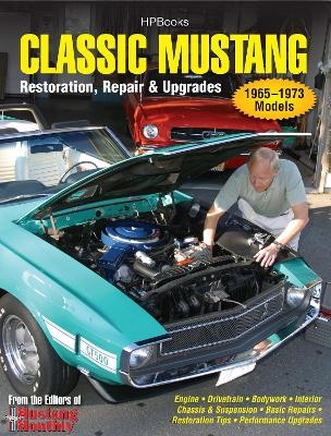 Classic Mustang -  Editors of Mustang Monthly Magazine