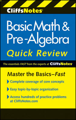 CliffsNotes Basic Math and Pre-Algebra Quick Review: 2nd Edition - Jerry Bobrow