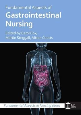 Fundamental Aspects of Gastrointestinal Nursing - 