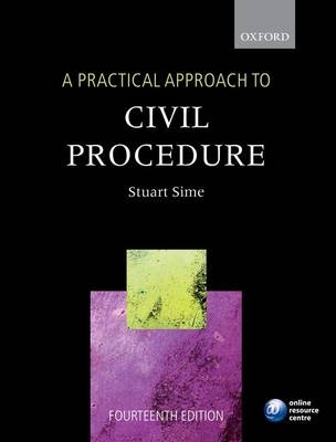 A Practical Approach to Civil Procedure - Prof. Stuart Sime