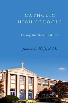 Catholic High Schools - James L. Heft