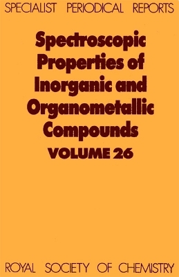 Spectroscopic Properties of Inorganic and Organometallic Compounds - 