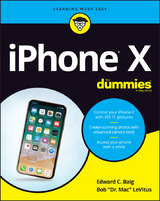 iPhone X For Dummies - Edward C. Baig, Bob Levitus