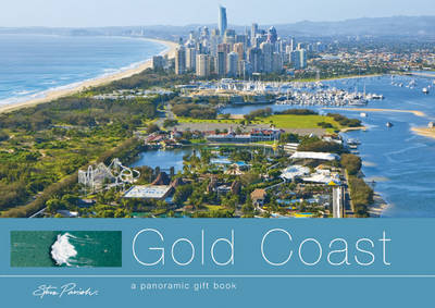 The Gold Coast - Steve Parish, Wynne Webber, Karin Cox