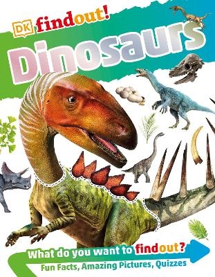 DKfindout! Dinosaurs -  Dk