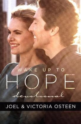 Wake Up to Hope - Joel Osteen