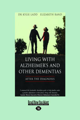 Living With Alzheimer's and Other Dementias - Kylie Ladd Rand