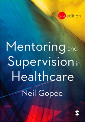 Mentoring and Supervision in Healthcare - Neil Gopee