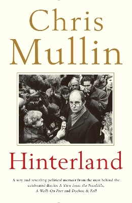 Hinterland - Chris Mullin