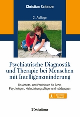 Psychiatrische Diagnostik und Therapie bei Menschen mit Intelligenzminderung - 