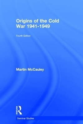 Origins of the Cold War 1941-1949 - Martin McCauley