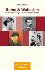 Ruhm und Wahnsinn (Wissen & Leben) -  Thomas Köhler