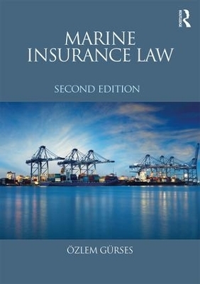 Marine Insurance Law - Özlem Gürses