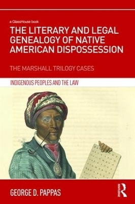 The Literary and Legal Genealogy of Native American Dispossession - George Pappas