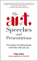 The Art of Speeches and Presentations - Philip Collins