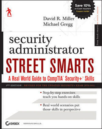 Security Administrator Street Smarts - David R. Miller, Michael Gregg