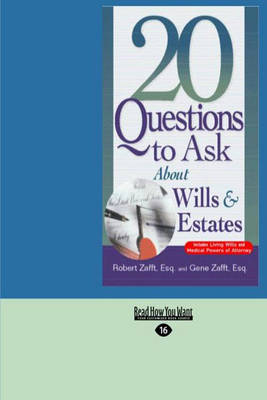 20 Questions To Ask About Wills & Estates - Esq. Zafft  Robert