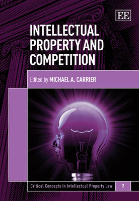 Intellectual Property and Competition - 