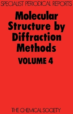 Molecular Structure by Diffraction Methods - 