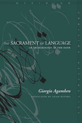 The Sacrament of Language - Giorgio Agamben