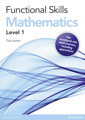 Functional Skills Maths Level 1 Teaching and Learning Resource Disk - Tina Lawton