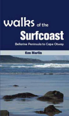 Walks of the Surfcoast - Ken Martin