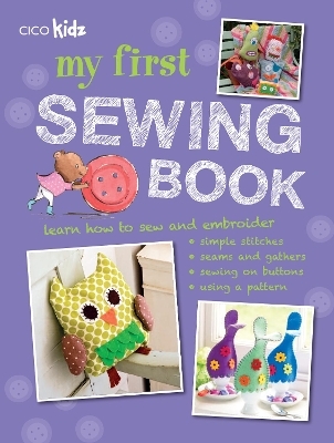 My First Sewing Book - Susan Akass