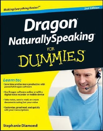 Dragon NaturallySpeaking For Dummies - Stephanie Diamond