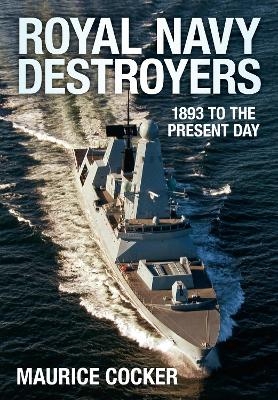 Royal Navy Destroyers - Maurice Cocker