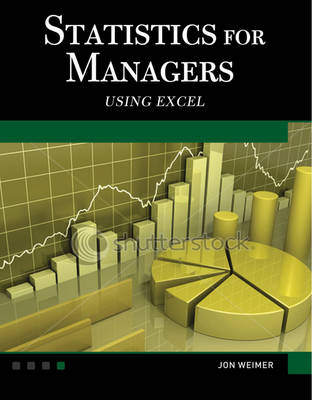 Statistics for Managers Using Excel - Jon Weimer