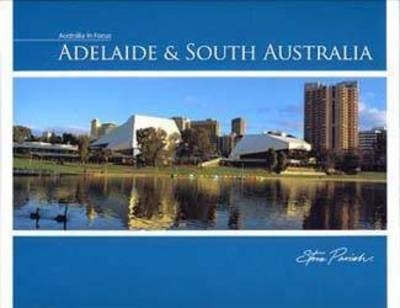 Adelaide and South Australia - Steve Parish